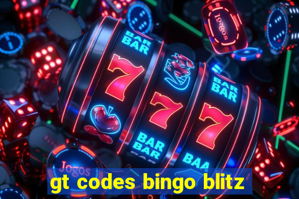 gt codes bingo blitz